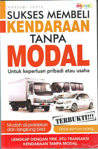 Image of Sukses Membeli Kendaraan Tanpa Modal: untuk Keperluan Pribadi atau Usaha
