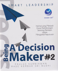 Image of Smart Leadership: Being A Decision Maker #2