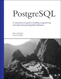 Image of Postgre SQL : a comprehensive guide to building, programming, and administering PostgreSQL databases