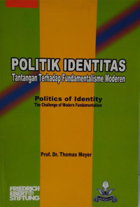 Image of Politik Identitas: Tantangan terhadap Fundamentalisme Modern